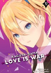 Okładka książki Kaguya-sama: Love is war, Vol. 19