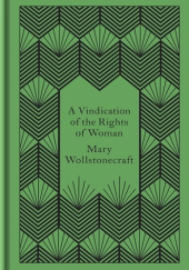 Okładka książki A Vindication of the Rights of Woman Mary Wollstonecraft