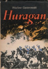 Okładka książki Huragan t.1 Wacław Gąsiorowski