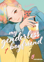 Okładka książki My Genderless Boyfriend 1 Tamekou