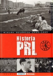 Okładka książki Historia PRL, tom 6. 1954 - 1955 praca zbiorowa