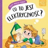 Okładka książki Świat Małego Franka. Co to jest elektryczność? Agata Giełczyńska-Jonik