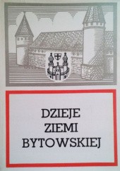 Okładka książki Dzieje ziemi bytowskiej Stanisław Gierszewski