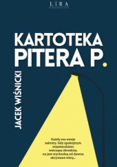 Okładka książki Kartoteka Pitera P. Jacek Wiśnicki