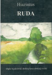 Okładka książki Ruda. Opis wędrówki doliną koczalskiej rzeki Jacek Bublewicz