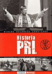 Okładka książki Historia PRL, tom 12. 1966-1967 praca zbiorowa