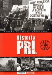 Okładka książki Historia PRL, tom 15. 1971 - 1972 praca zbiorowa