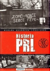 Okładka książki Historia PRL, tom 22. 1984 - 1985 praca zbiorowa