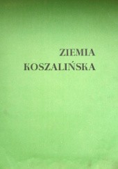 Okładka książki Ziemia koszalińska Kazimierz Szwajca