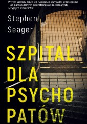 Okładka książki Szpital dla psychopatów