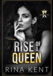 Okładka książki Rise of a Queen Rina Kent