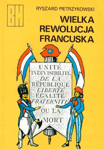 Wielka Rewolucja Francuska