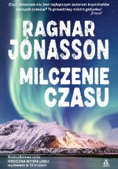 Okładka książki Milczenie czasu Ragnar Jónasson