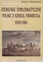 Stosunki dyplomatyczne Polski z Rzeszą Niemiecką w czasach panowania cesarza Karola V (1519-1556).