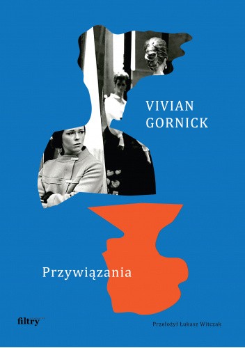 Okładka książki Przywiązania Vivian Gornick