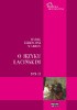 Okładka książki O języku łacińskim. Tom II. Ks. VIII-X. Fragmenty pozostałych ksiąg i innych dzieł gramatycznych Marek Terencjusz Warron