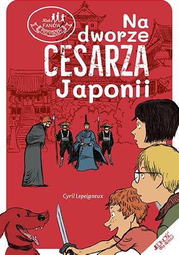 Okładka książki Na dworze cesarza Japonii Cyril Lepeigneux