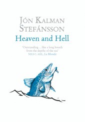 Okładka książki Heaven and Hell Jón Kalman Stefánsson