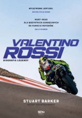 Okładka książki Valentino Rossi. Biografia Stuart Barker