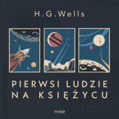 Okładka książki Pierwsi ludzie na księżycu Herbert George Wells