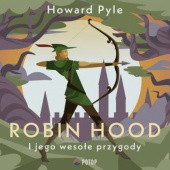 Okładka książki Robin Hood i jego wesołe przygody Howard Pyle