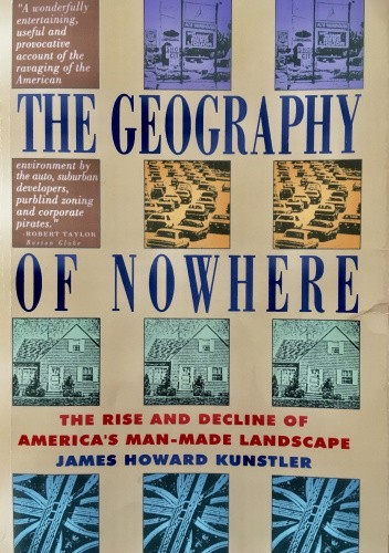 the geography of nowhere by james howard kunstler