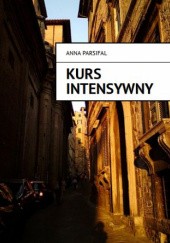 Okładka książki Kurs intensywny Anna Parsifal