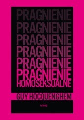 Okładka książki Pragnienie homoseksualne Guy Hocquenghem