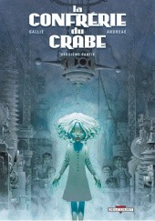 La Confrérie du Crabe, deuxième partie