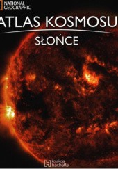 Okładka książki Atlas Kosmosu. Słońce