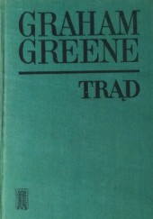 Okładka książki Trąd Graham Greene