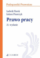 Okładka książki Prawo pracy Ludwik Florek, Łukasz Pisarczyk