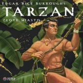 Okładka książki Tarzan. Złote miasto Edgar Rice Burroughs