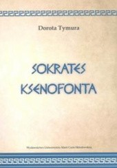 Okładka książki Sokrates Ksenofonta Dorota Tymura