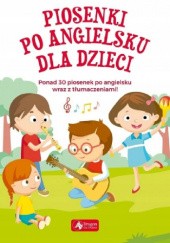Okładka książki Piosenki po angielsku dla dzieci Barbara Loranc-Paszylk