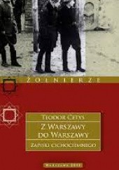 Okładka książki Z Warszawy do Warszawy. Zapiski cichociemnego Teodor Cetys