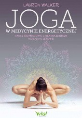 Okładka książki Joga w medycynie energetycznej Lauren Walker