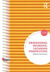 Okładka książki Obsessional Neurosis: Lacanian Perspectives Astrid Gessert
