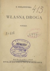 Okładka książki Własną drogą Emilia Wielowieyska