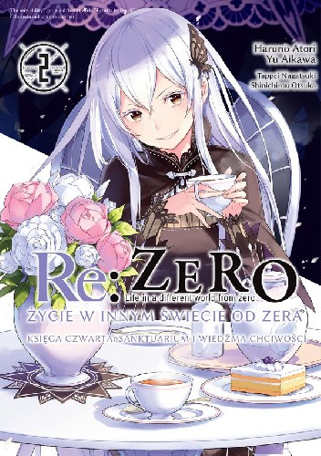 Okładka książki Re:Zero – Życie w innym świecie od zera – Księga czwarta: Sanktuarium i Wiedźma Chciwości #2 Yu Aikawa, Haruno Atori, Tappei Nagatsuki, Otsuka Shinichirou