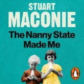 Okładka książki The Nanny State Made Me Stuart Maconie