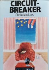 Okładka książki Circuit-Breaker Sheila MacLeod