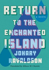 Okładka książki Return to the Enchanted Island Johary Ravaloson