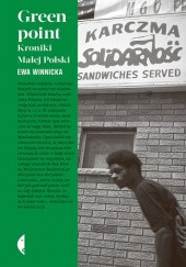 Okładka książki Greenpoint. Kroniki małej Polski Ewa Winnicka