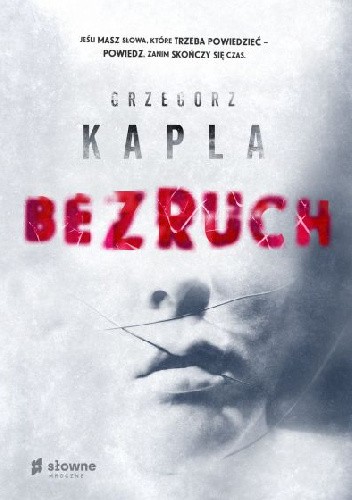 Okładka książki Bezruch Grzegorz Kapla