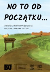 No to od początku...