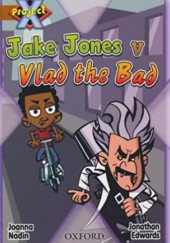 Jake Jones V Vlad the Bad