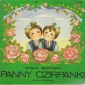 Okładka książki Panny Czirpanki Wanda Medyńska