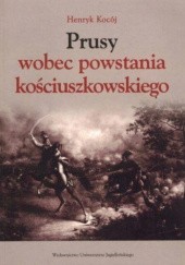 Okładka książki Prusy wobec powstania kościuszkowskiego Henryk Kocój