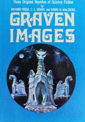 Okładka książki Graven Images Richard Frede, Charles L. Grant, Barry N. Malzberg